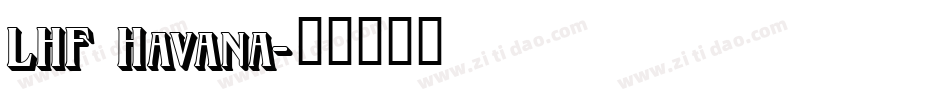 LHF Havana字体转换